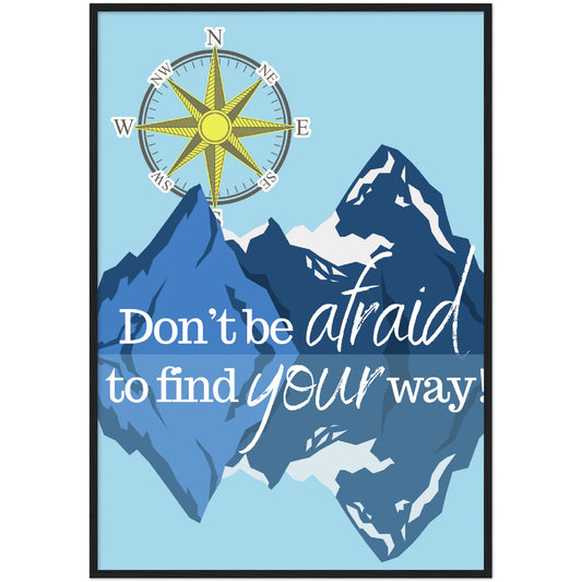 Find Your Way Premium Wooden Framed Poster