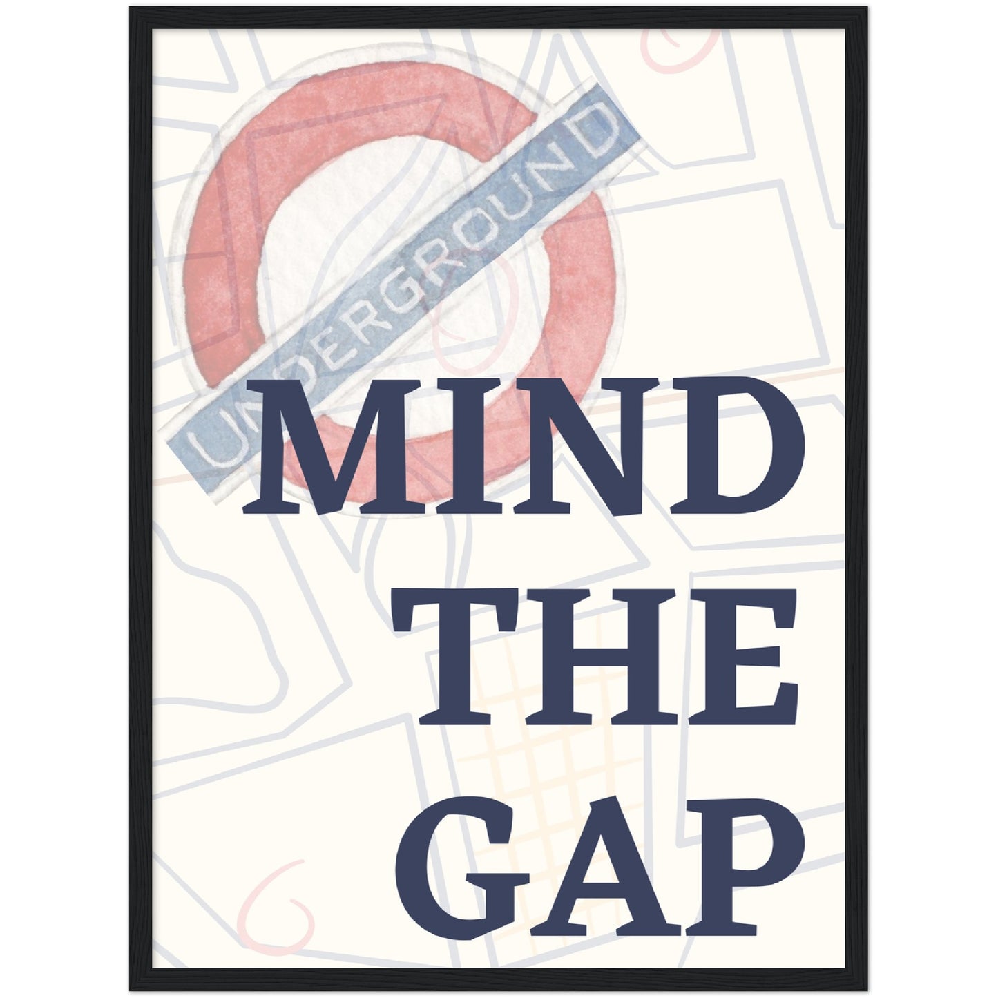 Mind the gap Underground Premium Wooden Framed Poster