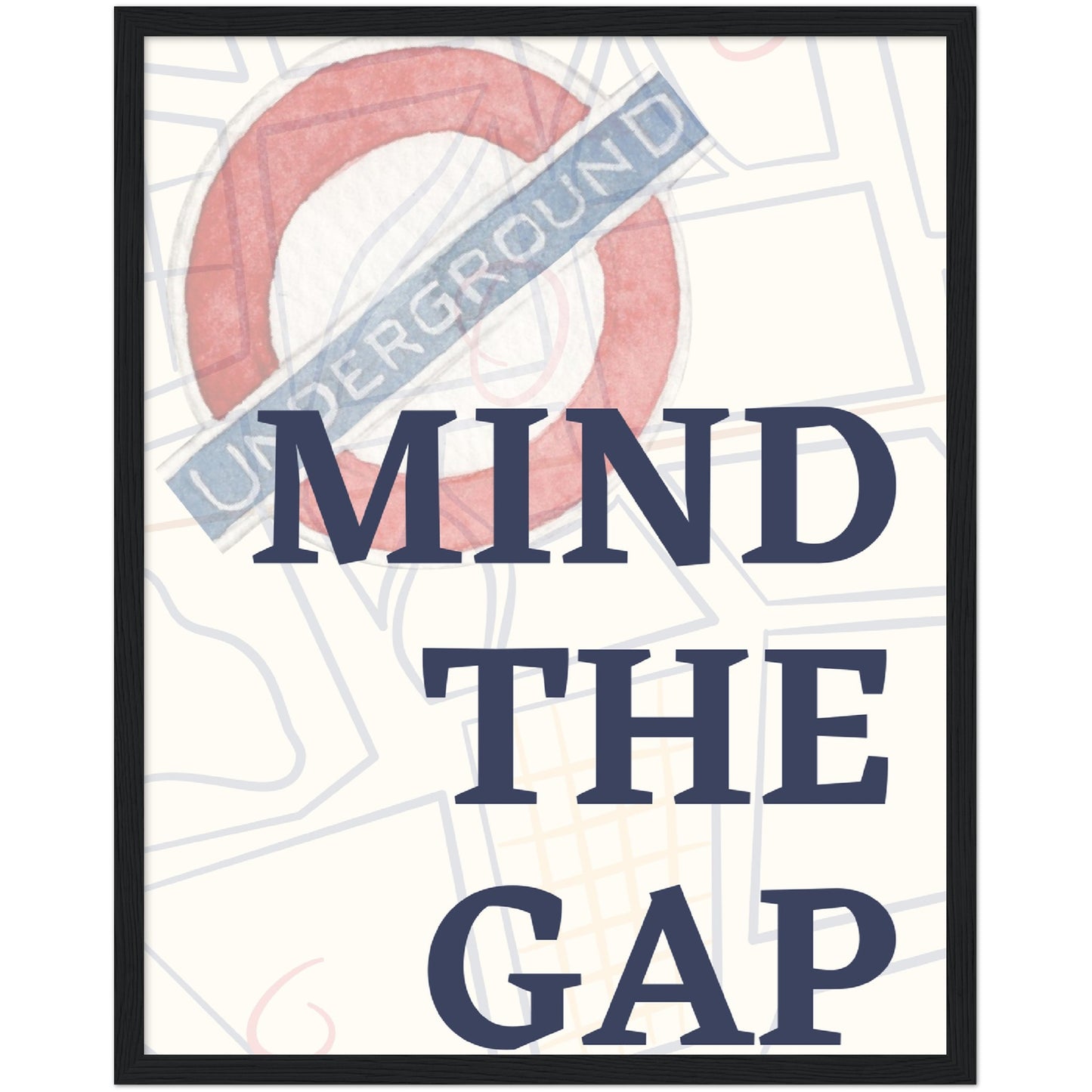 Mind the gap Underground Premium Wooden Framed Poster