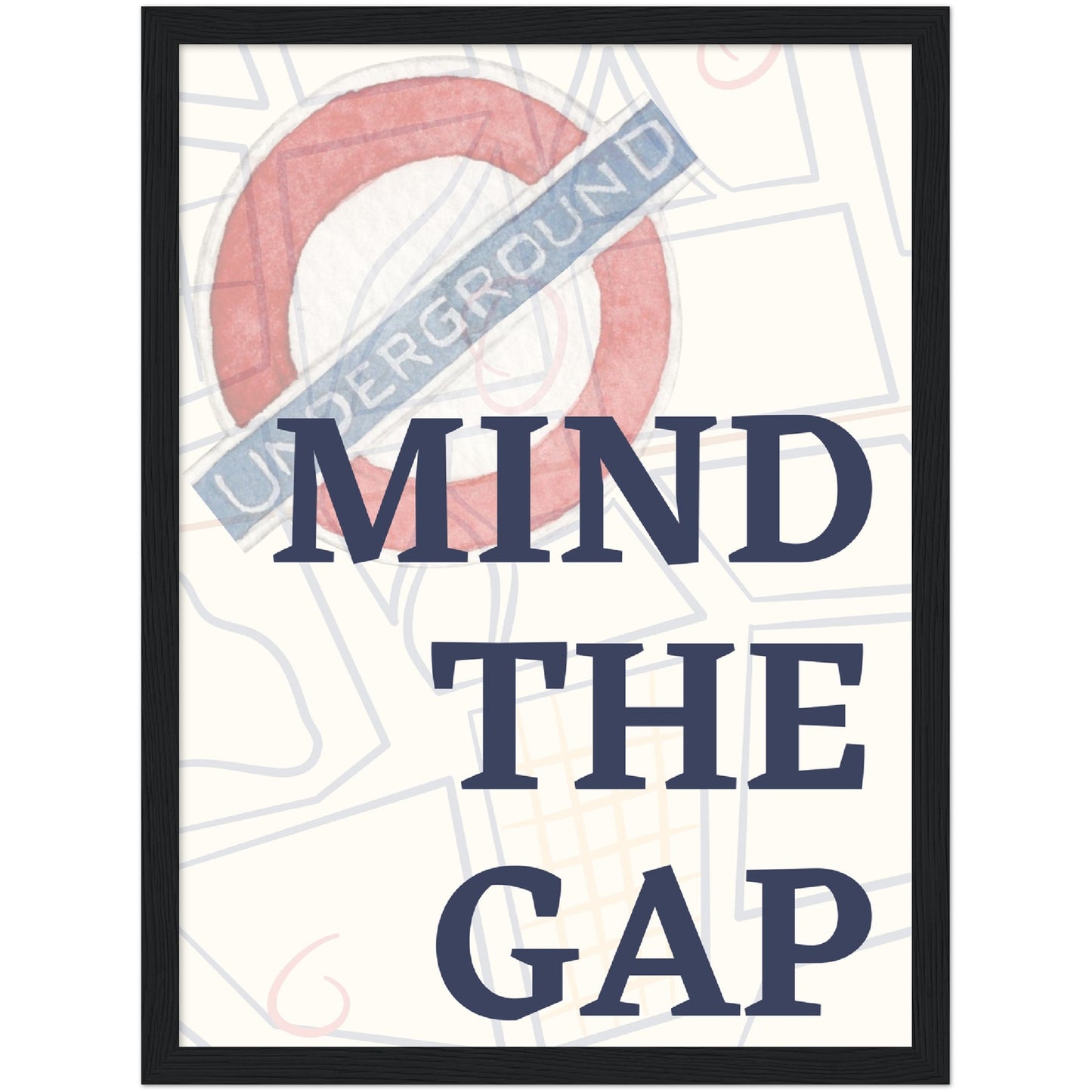 Mind the gap Underground Premium Wooden Framed Poster