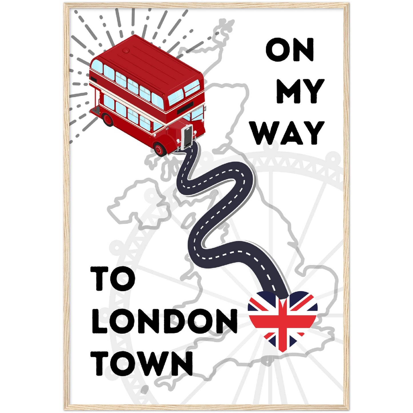 To London Town Premium Wooden Framed Poster